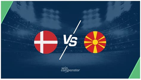 Denmark vs North Macedonia - Match Guide, Data Analysis, Standings - raincitystudios.com