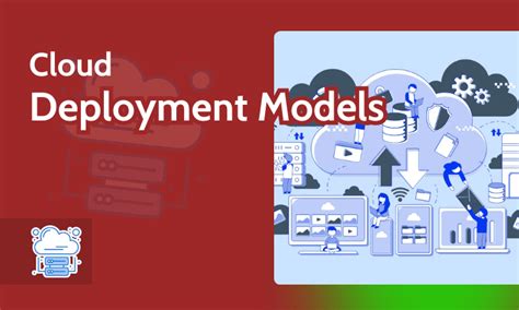 Deployment Models Explained - coolestguyplanet.net