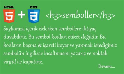 DERSİMİZ KOD HTML: Ders_28 HTML Semboller. 