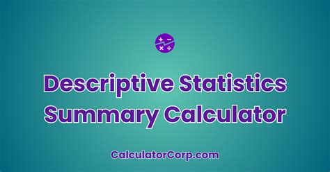 Descriptive Statistics Summary Calculator - wintechmobiles.com