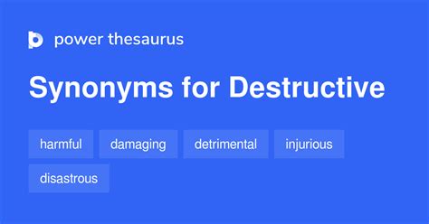 DESTRUCTIVENESS Synonyms: 145 Synonyms & Antonyms for