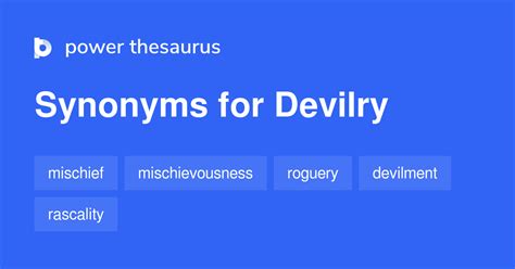 DEVILRY Synonyms: 15 Synonyms & Antonyms for DEVILRY Thesaurus…