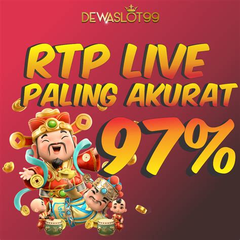 DEWASLOT99 Situs Rtp Slot Paling Akurat Rtp DEWASLOT99 - Rtp DEWASLOT99