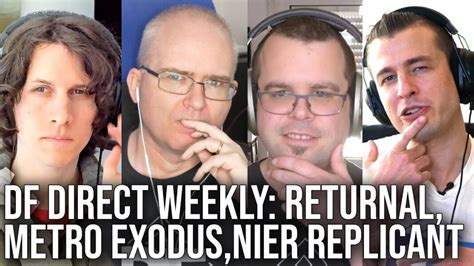 DF Direct Weekly talks Metro Exodus Enhanced and Returnal 