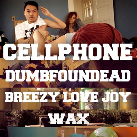 DFD-Cellphone Ft. Breezy Lovejoy & Wax : Music - Reddit