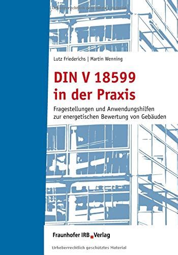 DIN V 18599 in der Praxis: Fragestellungen und ... - Amazon