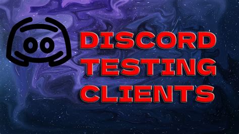Discord Testing Clients - coolestguyplanet.net