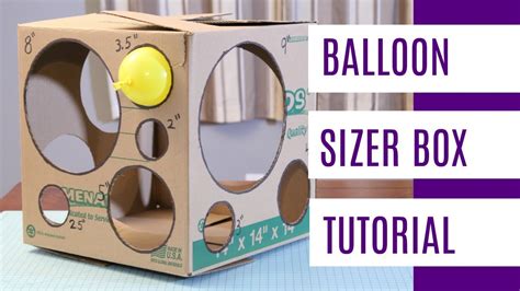 DIY Balloon Sizer Box Cardboard Box Balloon Sizer Tutorial YouTube