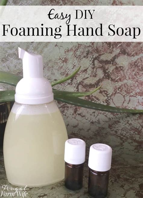 DIY Foaming Hand Soap Recipe - Essential Oil Haven