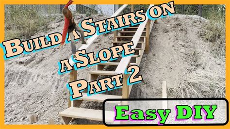 DIY How to Build a Stairs on a Hill or Slope Part 1 YouTube