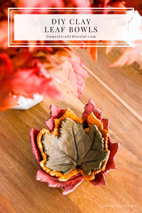 DIY Leaf-Imprinted Clay Bowls - muktibox.com