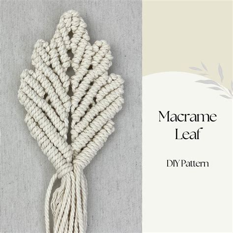 DIY Macrame Leaf Pattern PDF Tutorial How to make macrame Etsy