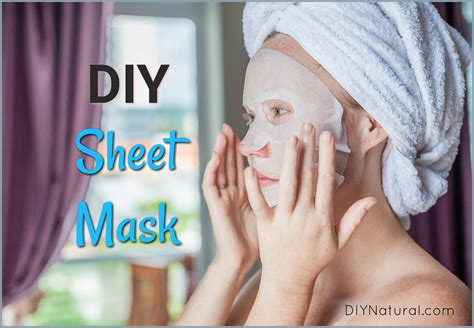 DIY Sheet Mask Make Your Own Mask and Customize it For Your Skin