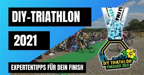 DIY-Triathlon - Experten-Tipps für Dein Finish