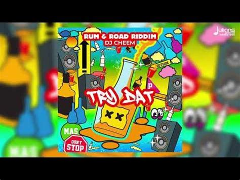 DJ Cheem - Try Dat (Rum & Road Riddim) 2024 Soca - YouTube