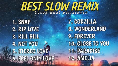 DJ SLOW REMIX‼️FULL ALBUM COCOK BUAT SANTAI - YouTube