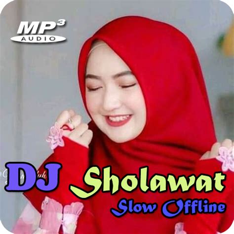 DJ Selow Sholawat Terbaru Offline 2024 on Windows Pc