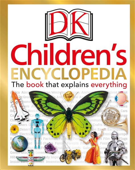 Download Dk Childrens Encyclopedia The Book That Explains Everything By Dk Publishing