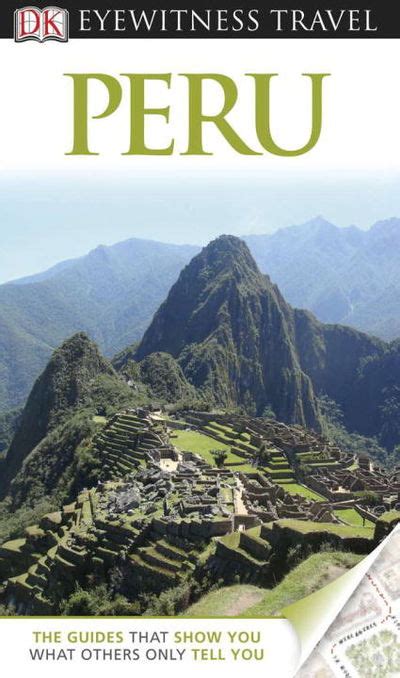 Download Dk Eyewitness Travel Guide Peru By Dk Publishing