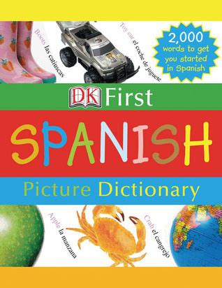 Download Dk First Spanish Picture Dictionary By Hannah Wilson