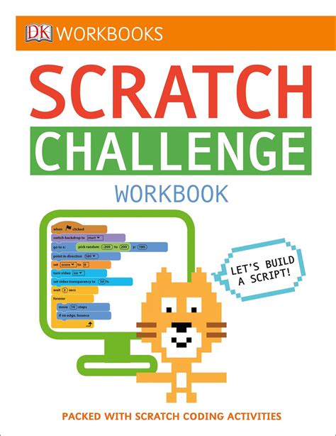Read Online Dk Workbooks Scratch Challenge Workbook Packed With Scratch Coding Activities By Dk Publishing