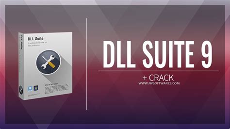 DLL Suite 9.12.2 Crack + Serial Key Full Free Download [Smart]