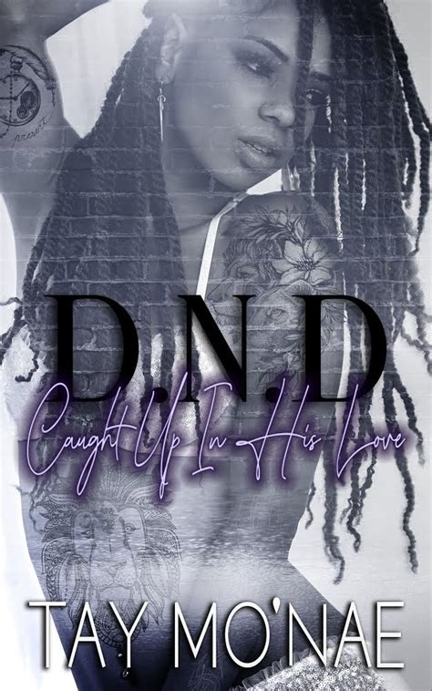 Download Dnd Caught Up In His Love By Tay Monae