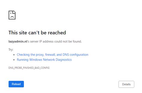 DNS_PROBE_FINISHED_BAD_CONFIG . 