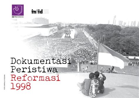 Dokumentasi Peristiwa Reformasi - wintechmobiles.com