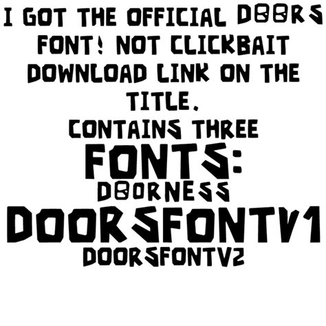 DOORS FONT!!!! DOWNLOAD ON DESCRIPTION r/RobloxDoors