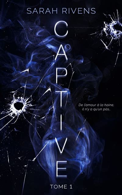 DOWNLOAD Free PDF Captive - tome 1 BY Sarah Rivens