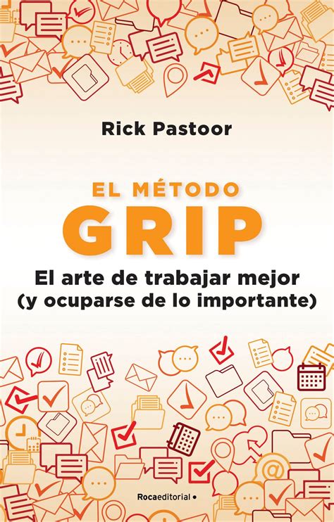 DOWNLOAD Free PDF El método Grip. El arte de tra BY Rick …