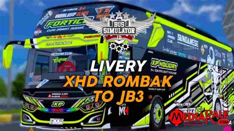 download livery xhd rombak jb3 - elchoricharrua.com