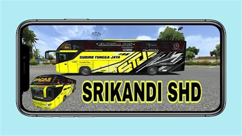 download mod bussid srikandi shd - elchoricharrua.com