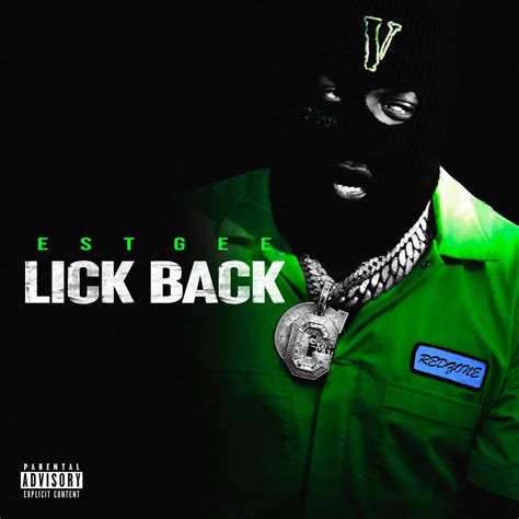 DOWNLOAD MP3: EST Gee - Lick Back (320kbps, Lyrics, M4a, …