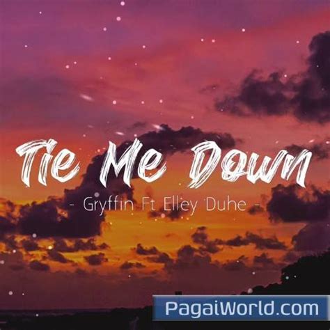 download mp3 tie me down - elchoricharrua.com