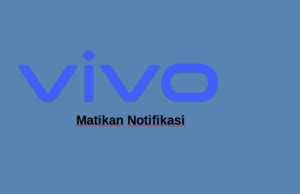 download notifikasi vivo - elchoricharrua.com