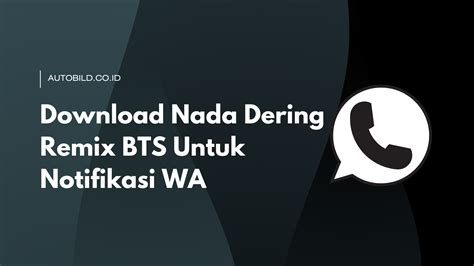 download notifikasi wa bts - elchoricharrua.com