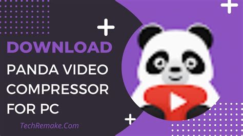 download panda video compressor - elchoricharrua.com