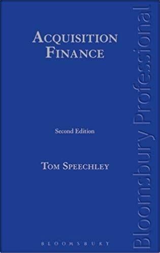 DOWNLOAD PDF Book Acquisition Finance: Second Edition by …