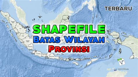 Download Shapefile Batas Administrasi Provinsi, … - wintechmobiles.com