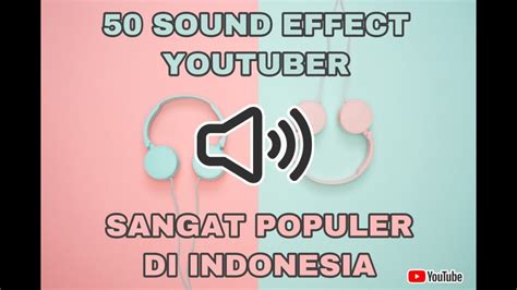 download sound effect youtuber indonesia - elchoricharrua.com