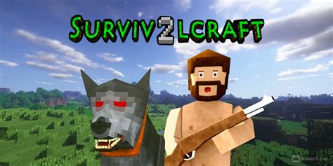download survivalcraft 2 - elchoricharrua.com
