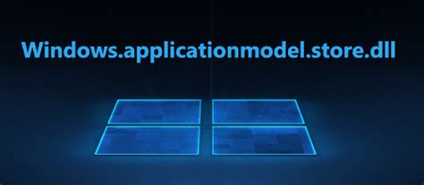 download windows applicationmodel store dll - elchoricharrua.com