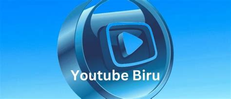 download youtube biru mod - elchoricharrua.com