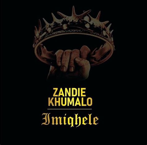 DOWNLOAD Zandie Khumalo – Imiqhele : SAMSONGHIPHOP