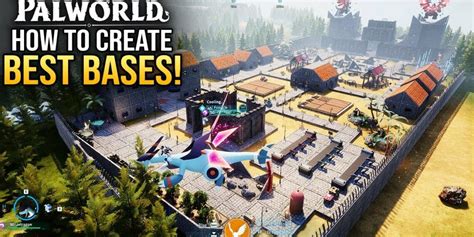 DPJ How to Build the Best Base in Palworld All in One Guide
