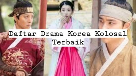 drama kolosal adalah - elchoricharrua.com
