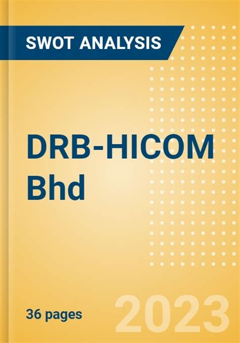 DRB-HICOM Bhd (DRBHCOM) - Research and Markets