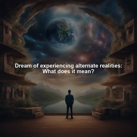 Dreams Are Alternate Realities - muktibox.com